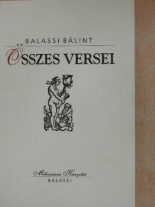Balassi Bálint - Balassi Bálint összes versei [antikvár]