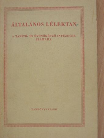 Dr. Kardos Lajos - Általános lélektan [antikvár]