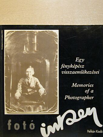 Egy fényképész visszaemlékezései [antikvár]