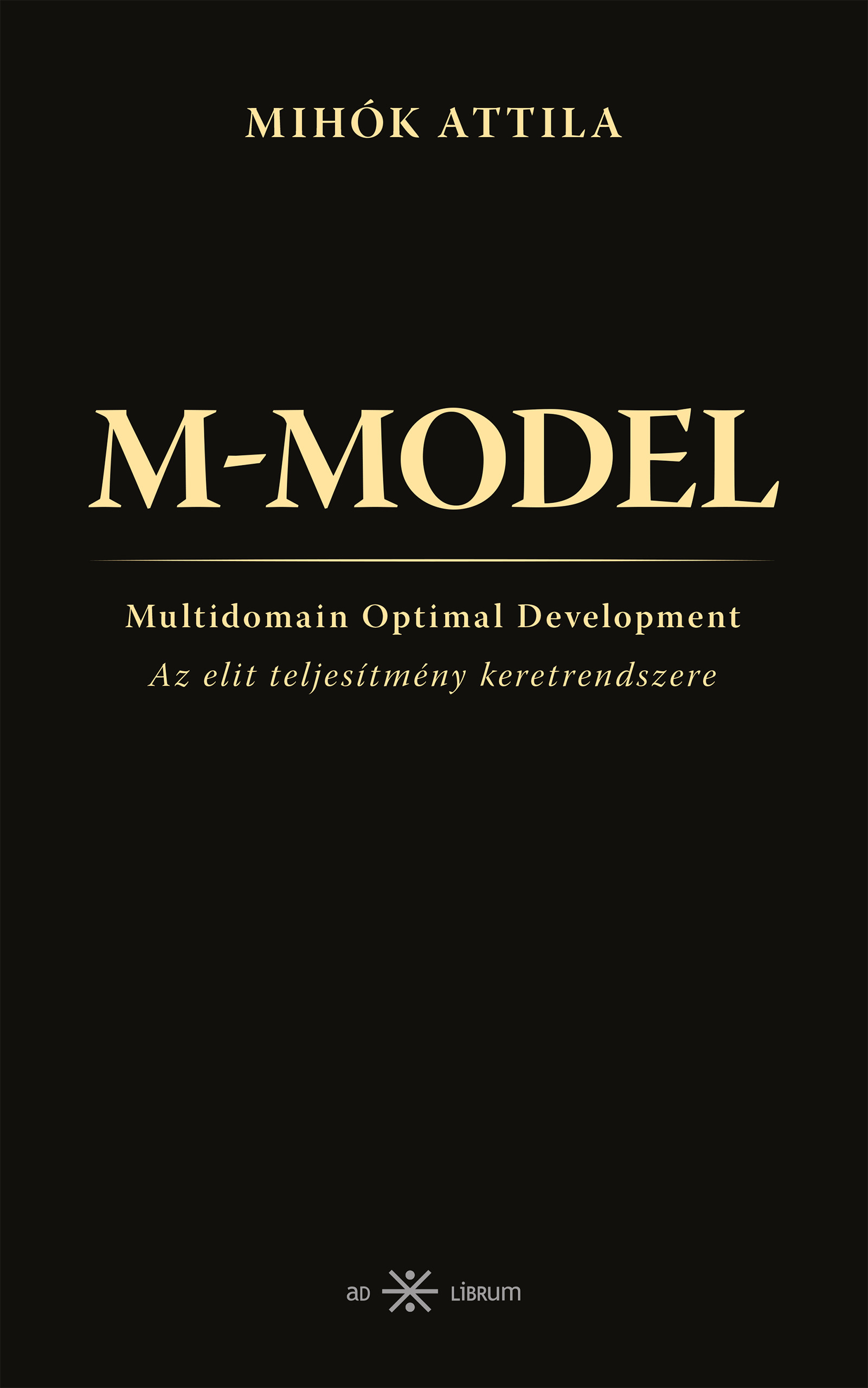 Mihók Attila - M-MODEL