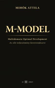 Mihók Attila - M-MODEL