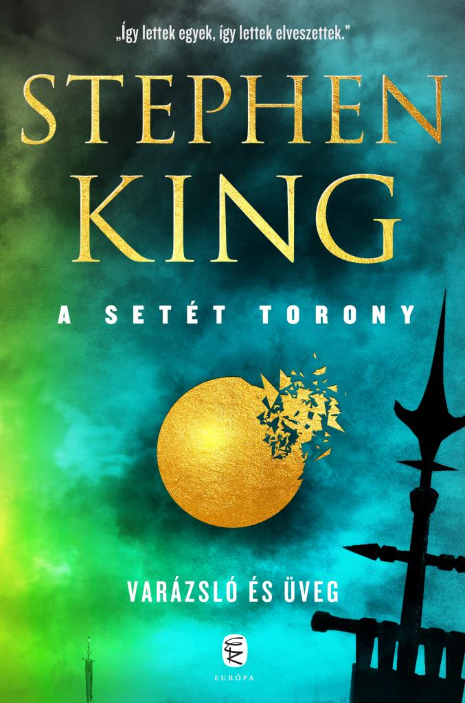 Stephen King - Varázsló és üveg [szépséghibás]