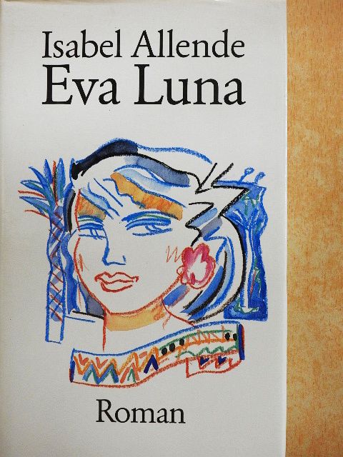 Isabel Allende - Eva Luna [antikvár]