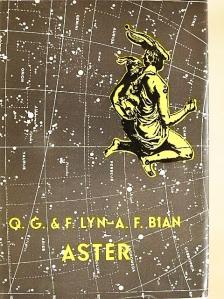 A. F. Bian - Aster [antikvár]