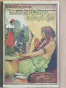 Harriet Beecher Stowe - Tamás bátya kunyhója [antikvár]