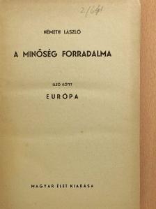 Németh László - A minőség forradalma I. [antikvár]