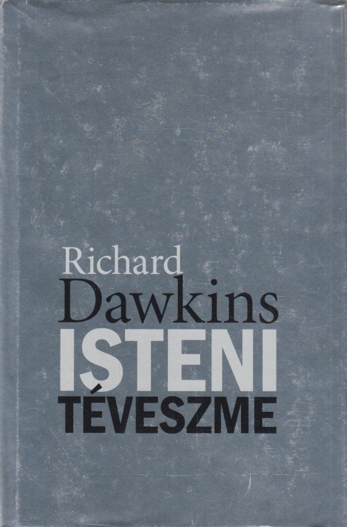 Richard Dawkins - Isteni téveszme [antikvár]