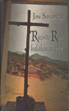 José SARAMAGO - Ricardo Reis halálának éve [antikvár]