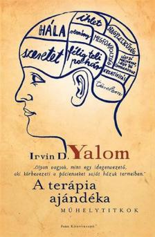 IRVIN YALOM - A terápia ajándéka [antikvár]