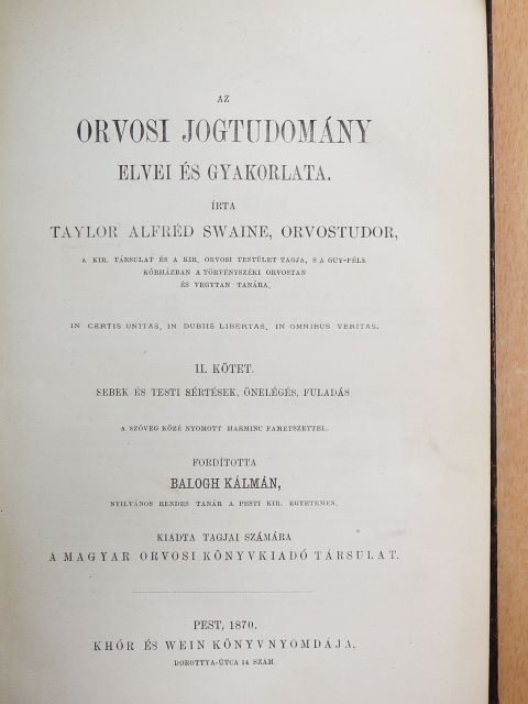 Taylor Alfréd Swaine - Az orvosi jogtudomány elvei és gyakorlata II. [antikvár]