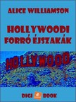 Williamson Alice - Hollywoodi forró éjszakák [eKönyv: epub, mobi]