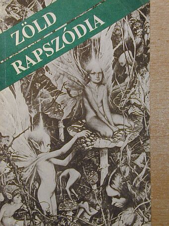 Baróti Szabolcs - Zöld rapszódia [antikvár]