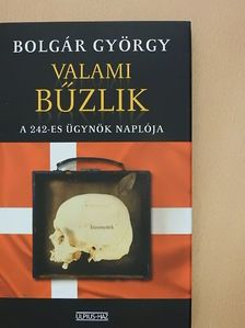 Bolgár György - Valami bűzlik [antikvár]