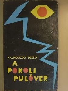 Kalinovszky Dezső - A pokoli pulóver [antikvár]