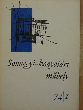 Gilitze István - Somogyi-könyvtári műhely 74/1 [antikvár]