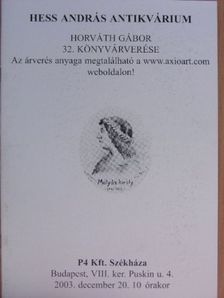 Hess András Antikvárium - Horváth Gábor 32. könyvárverése [antikvár]