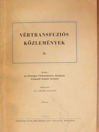 Dr. Feszler György - Vértransfuziós közlemények II. [antikvár]