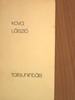 Kova László - Tollsuhintás [antikvár]