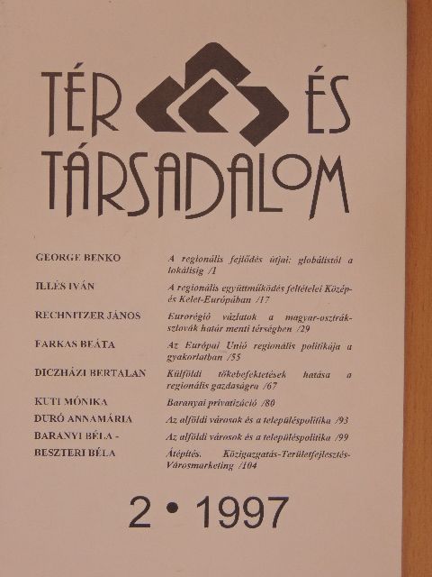 Baranyi Béla - Tér és Társadalom 1997/2. [antikvár]
