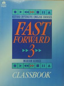 Marion Geddes - Fast Forward 3. - Classbook [antikvár]