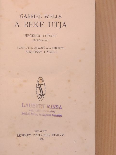 Gabriel Wells - A béke utja [antikvár]