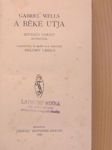Gabriel Wells - A béke utja [antikvár]
