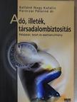 Balláné Nagy Katalin - Adó, illeték, társadalombiztosítás [antikvár]