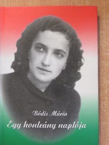 Bódis Mária - Egy honleány naplója [antikvár]