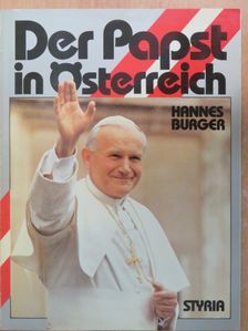 Hannes Burger - Der Papst in Österreich [antikvár]