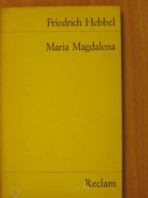 Friedrich Hebbel - Maria Magdalena [antikvár]