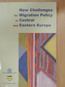 Frank Laczko - New Challenges for Migration Policy in Central and Eastern Europe [antikvár]