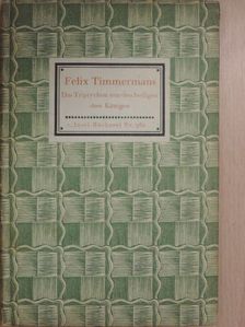 Felix Timmermans - Das Triptychon [antikvár]