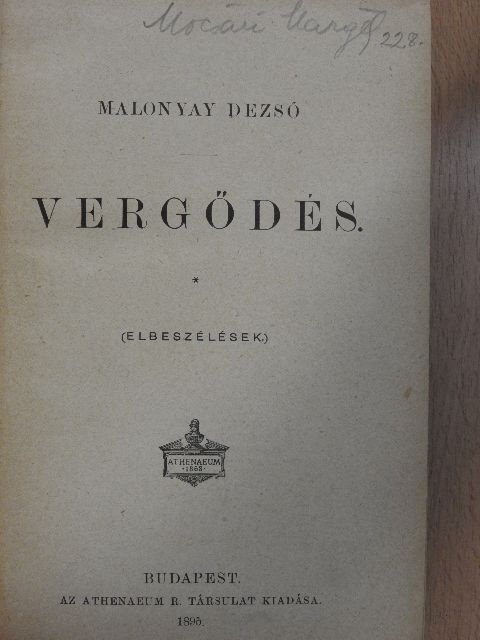 Malonyay Dezső - Vergődés/A hivatal [antikvár]