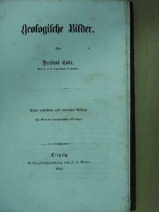 Bernhard Cotta - Geologische Bilder (gótbetűs) [antikvár]