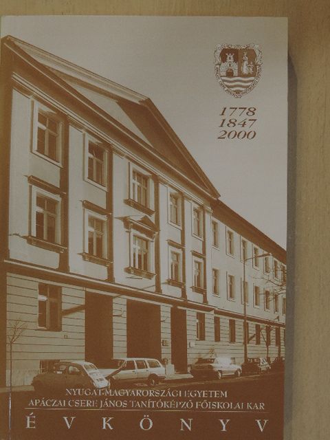 Balogh Lászlóné - Nyugat-Magyarországi Egyetem Apáczai Csere János Tanítóképző Főiskolai Kar évkönyve 1999-2000 [antikvár]
