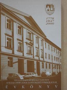 Balogh Lászlóné - Nyugat-Magyarországi Egyetem Apáczai Csere János Tanítóképző Főiskolai Kar évkönyve 1999-2000 [antikvár]