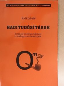 Kuti László - Haditudósítások [antikvár]