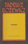 Tadeusz Ró¿ewicz - Kartoteka [antikvár]