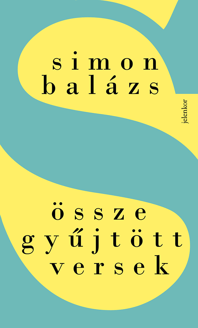Simon Balázs - Összegyűjtött versek