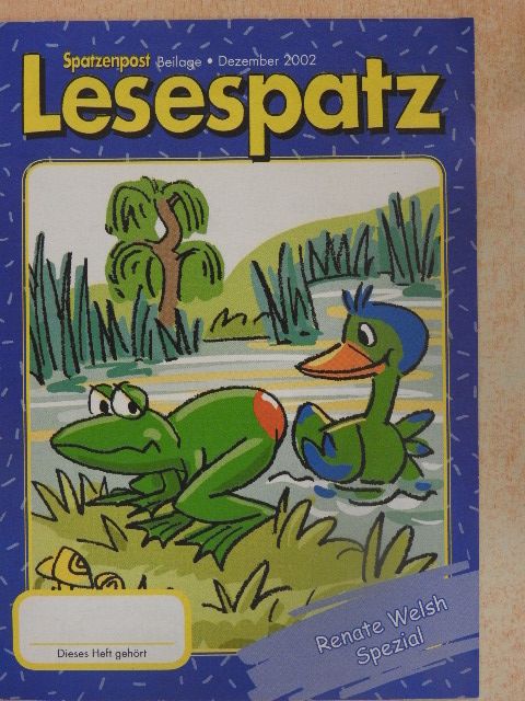 Renate Welsh - Lesespatz Dezember 2002 [antikvár]