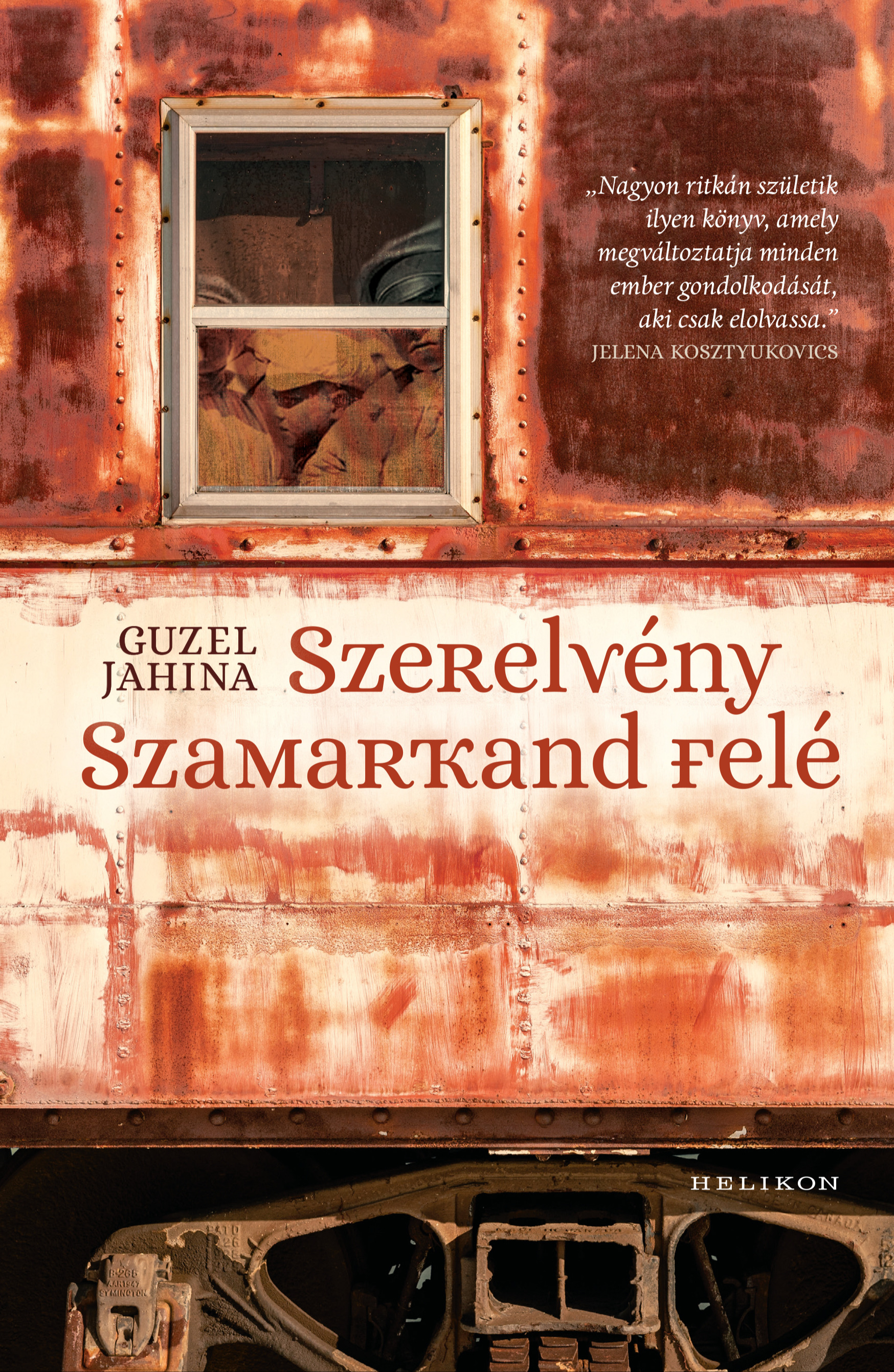 Guzel Jahina - Szerelvény Szamarkand felé [eKönyv: epub, mobi]