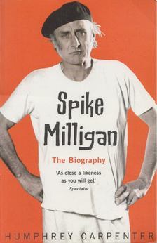 Humphrey Carpenter - Spike Milligan [antikvár]