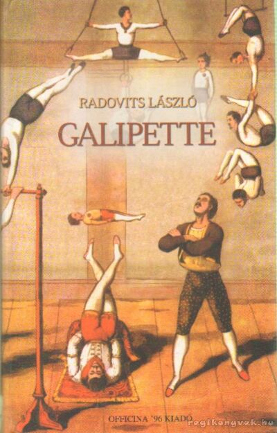 Radovits László - Galipette [antikvár]