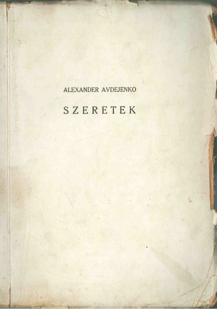 Alexander Avdejenko - Szeretek [antikvár]