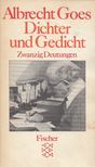 GOES, ALBRECHT - Dichter und Gedicht [antikvár]