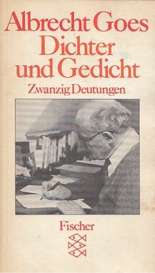 GOES, ALBRECHT - Dichter und Gedicht [antikvár]