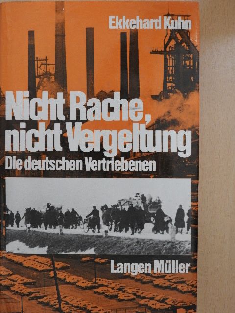 Ekkehard Kuhn - Nicht Rache, nicht Vergeltung [antikvár]