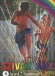 Vass Veronika - Szivárvány 2001. június V. évfolyam 6. szám [antikvár]