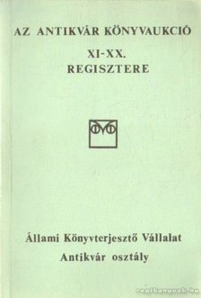 Kárpáti Miklós - Az antikvár könyvaukció XI-XX. regisztere [antikvár]