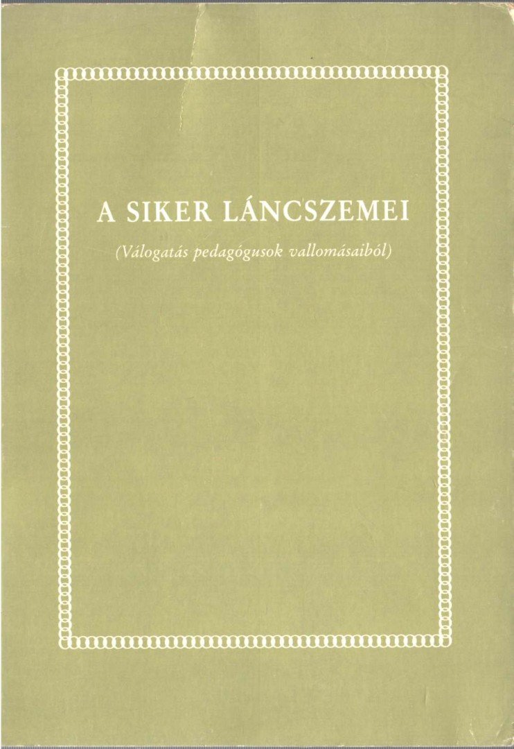 Farkas Katalin, Varga Sándorné - A siker láncszemei [antikvár]